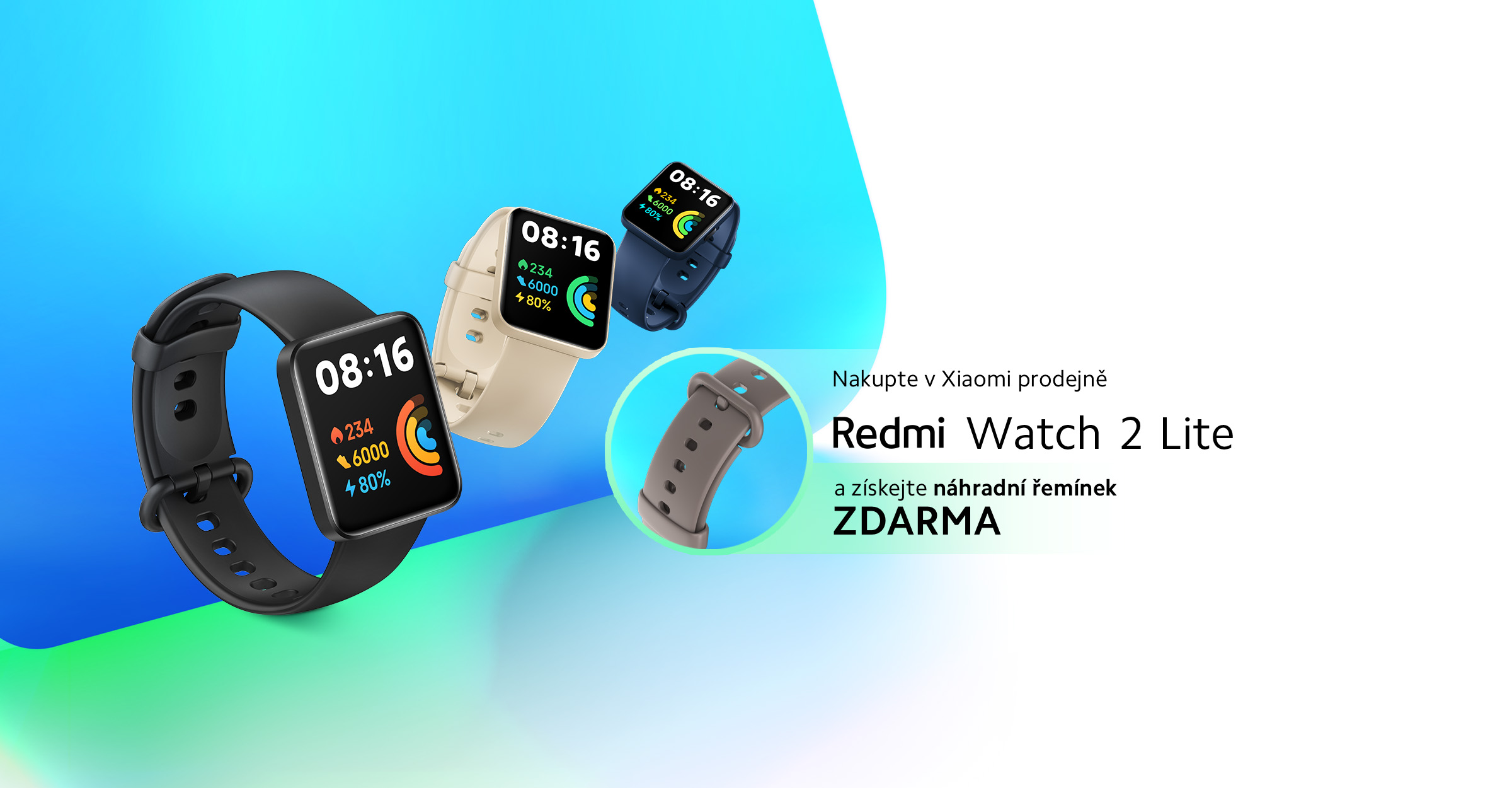 Přijďte si na prodejnu Xiaomi pro Redmi Watch 2 Lite s dárkem zdarma!